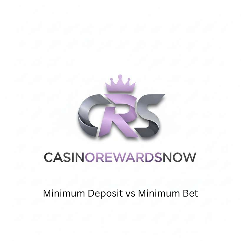 minimum deposit vs minimum bet