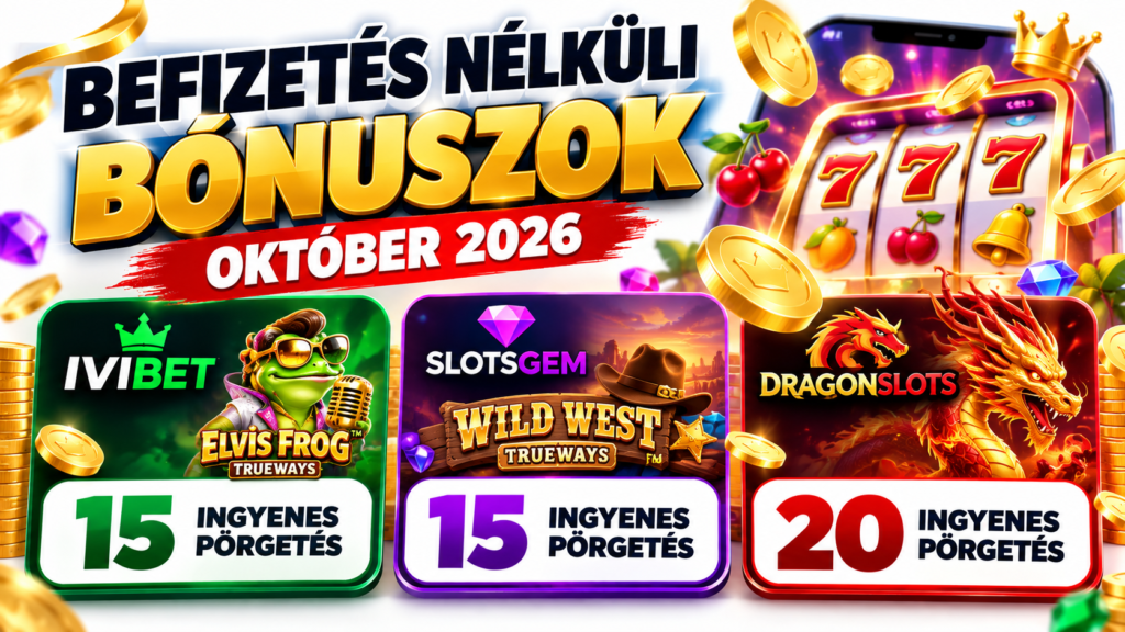 befizetés nélküli bónuszok